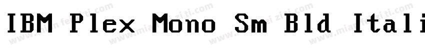 IBM Plex Mono Sm Bld Italic字体转换
